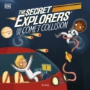 The Secret Explorers and the Comet Collision - eAudiobook