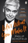 Life's What You Make It : The Sunday Times Bestseller 2020 - Book