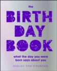 The Birthday Book : What the day you were born says about you - eBook