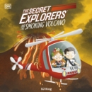 The Secret Explorers and the Smoking Volcano - eAudiobook