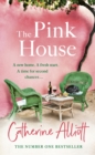 The Pink House : The heartwarming new novel and perfect summer escape from the Sunday Times bestselling author - Book