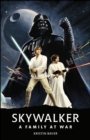 Star Wars Skywalker   A Family At War - eBook