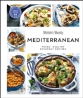 Australian Women's Weekly Mediterranean : Fresh, Healthy Everyday Recipes - eBook