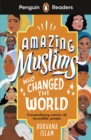 Penguin Readers Level 3: Amazing Muslims Who Changed the World (ELT Graded Reader) - eBook