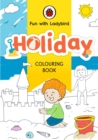 Fun With Ladybird: Colouring Book: Holiday - Book