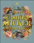 The Seashore Sticker Anthology : With More Than 1,000 Vintage Stickers - Book