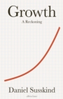 Growth : A Reckoning - Book