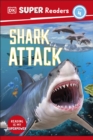 DK Super Readers Level 4 Shark Attack - Book