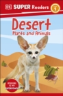 DK Super Readers Level 1 Desert Plants and Animals - eBook