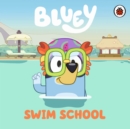 Bluey: Swim School - eBook