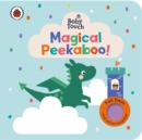 Baby Touch: Magical Peekaboo : A Felt Flap Playbook - Book