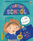 Five Minute Mum: Starting School : The Ultimate Guide for New School Starters - Book