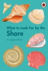 What to Look For by the Shore - eBook