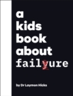 A Kids Book About Failure - Book