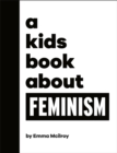 A Kids Book About Feminism - Book