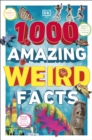 1,000 Amazing Weird Facts - eBook
