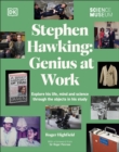 The Science Museum Stephen Hawking Genius at Work : Explore His Life, Mind and Science Through the Objects in His Study - eBook
