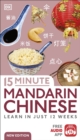 15 Minute Mandarin Chinese : Learn in Just 12 Weeks - eBook