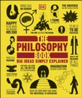 The Philosophy Book : Big Ideas Simply Explained - eBook