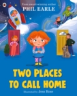 Two Places to Call Home : A picture book about divorce - eBook