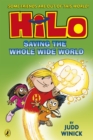 Hilo: Saving the Whole Wide World (Hilo Book 2) - Book