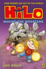 Hilo: Waking the Monsters (Hilo Book 4) - Book