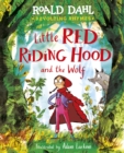 Revolting Rhymes: Little Red Riding Hood and the Wolf : A new picture book featuring Roald Dahl s original rhyme - eBook