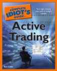 The Complete Idiot's Guide to Active Trading : Turn High Volume into Cash in Today s Market - eBook