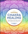Chakra Healing : Renew Your Life Force with the Chakras' Seven Energy Centers - eBook