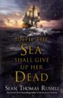 Until the Sea Shall Give Up Her Dead - Book