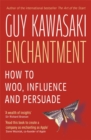 Enchantment : How to Charm, Influence and Persuade - Book