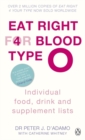 Eat Right for Blood Type O : Maximise your health with individual food, drink and supplement lists for your blood type - Book