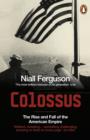 Colossus : The Rise and Fall of the American Empire - eBook