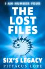I Am Number Four: The Lost Files: Six's Legacy - eBook