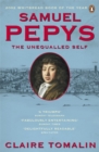 Samuel Pepys : The Unequalled Self - Book