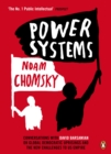 Power Systems : Conversations with David Barsamian on Global Democratic Uprisings and the New Challenges to U.S. Empire - Book