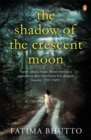 The Shadow Of The Crescent Moon - Book