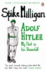 Adolf Hitler : My Part in his Downfall - eBook