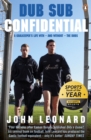 Dub Sub Confidential : A Goalkeeper's Life with   and without   the Dubs - eBook
