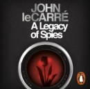 A Legacy of Spies - eAudiobook