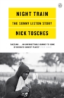 Night Train : A Biography of Sonny Liston - eBook