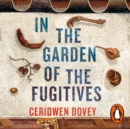 In the Garden of the Fugitives - eAudiobook