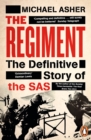 The Regiment : The Definitive Story of the SAS - Book