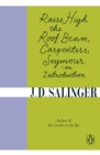 Raise High the Roof Beam, Carpenters; Seymour - an Introduction - eBook