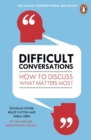 Difficult Conversations : How to Discuss What Matters Most - eBook