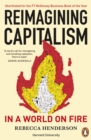 Reimagining Capitalism in a World on Fire : Shortlisted for the FT & McKinsey Business Book of the Year Award 2020 - eBook