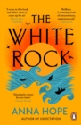 The White Rock : From the bestselling author of The Ballroom - Book