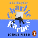 A Calling for Charlie Barnes - eAudiobook