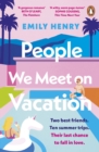 People We Meet On Vacation - Book
