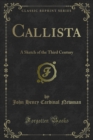 Callista : A Sketch of the Third Century - eBook